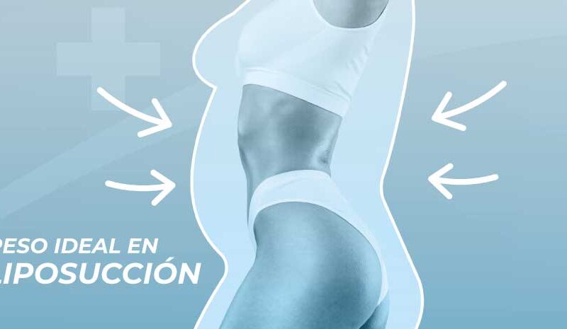 El peso ideal antes de una liposucción