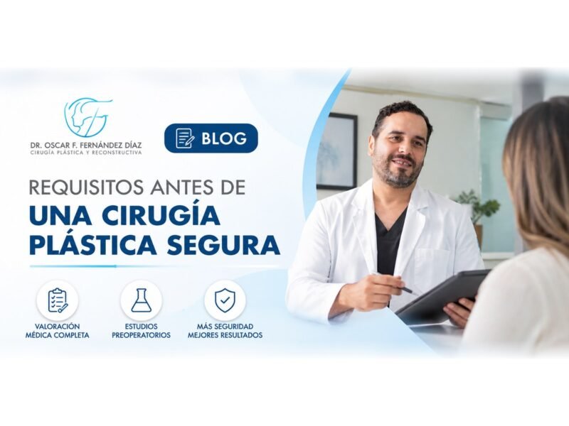 Requisitos imprescindibles antes de una cirugía plástica segura en Guadalajara